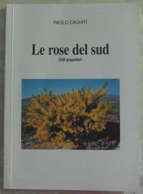 LE ROSE DEL SUD. ODI POPOLARI.