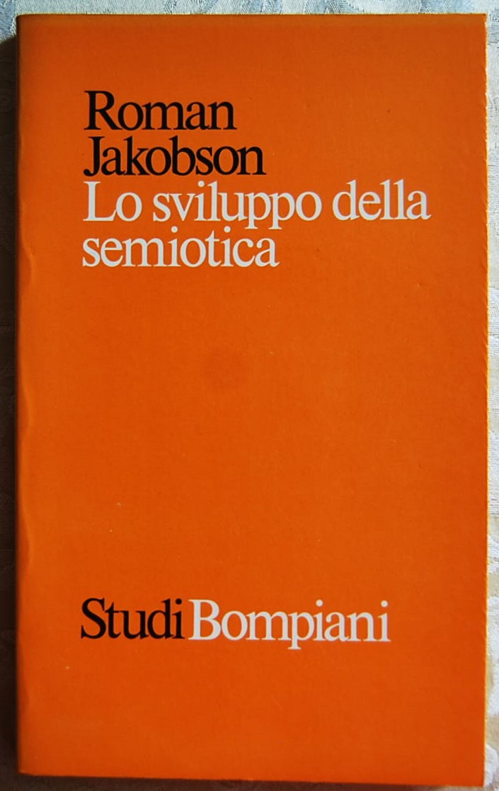 LO SVILUPPO DELLA SEMIOTICA.