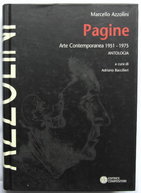 PAGINE. ARTE CONTEMPORANEA 1951 – 1975. ANTOLOGIA.