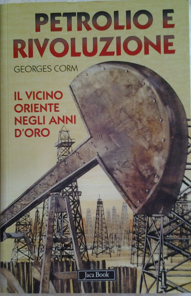 PETROLIO E RIVOLUZIONE.