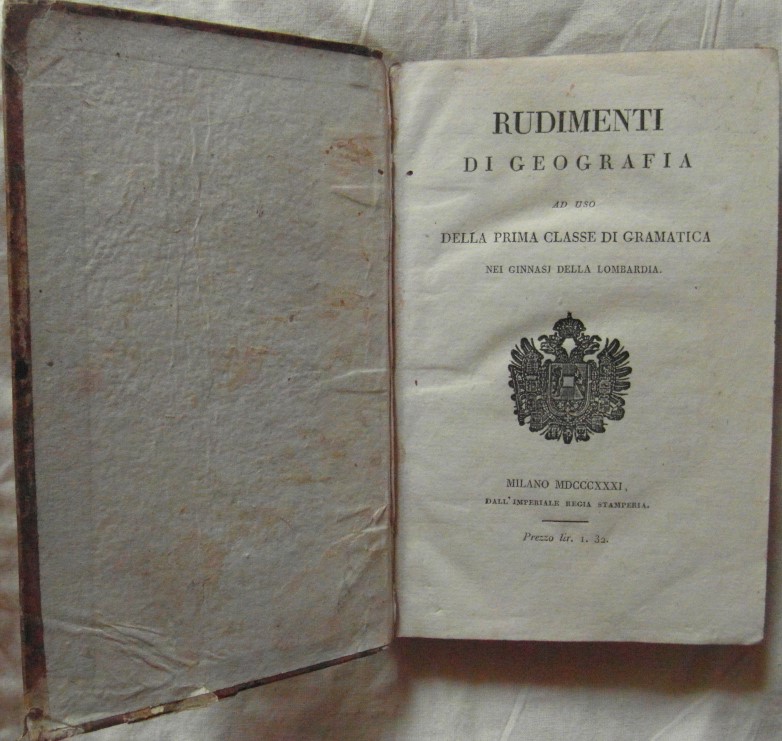 RUDIMENTI DI GEOGRAFIA AD USO DELLA PRIMA CLASSE DI GRAMATICA …