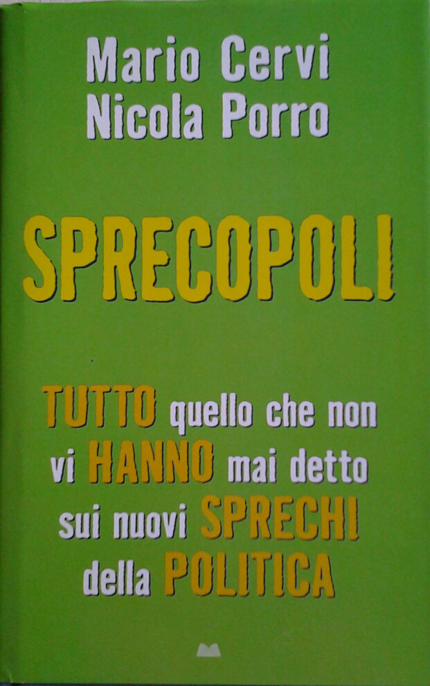 SPRECOPOLI TUTTO QUELLO CHE NON VI HANNO MAI DETTO SUI …