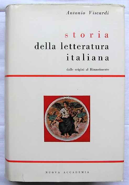 STORIA DELLA LETTERATURA ITALIANA DALLE ORIGINI AL RINASCIMENTO.