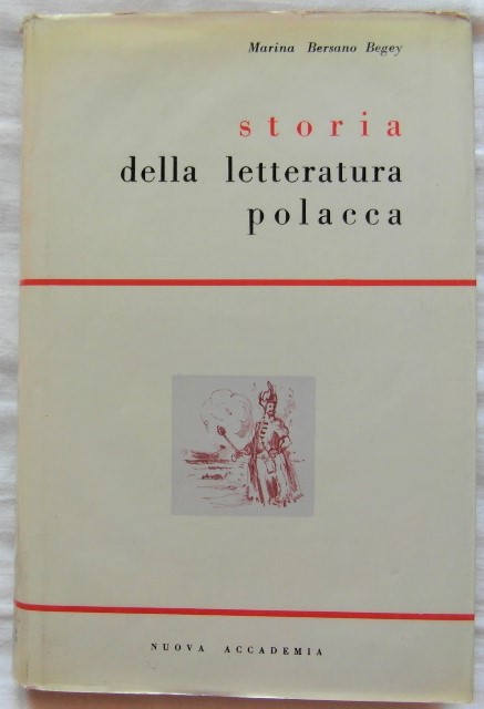 STORIA DELLA LETTERATURA POLACCA.