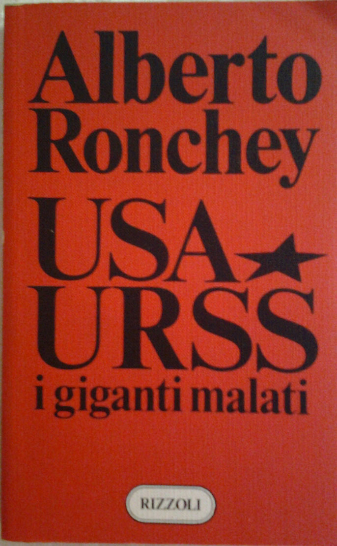 USA - URSS. I GIGANTI MALATI.