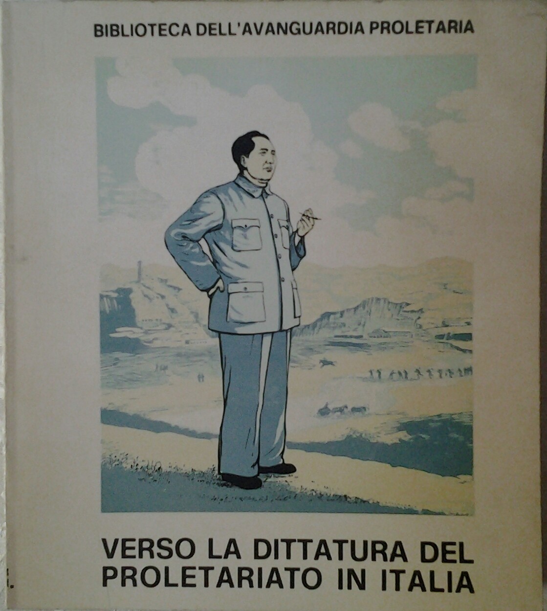 VERSO LA DITTATURA DEL PROLETARIATO IN ITALIA. PROPOSTA DI TESI …