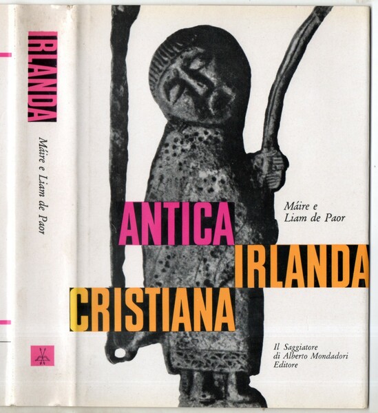 ANTICA IRLANDA CRISTIANA traduzione di Giuliana De Pilati, Uomo e …
