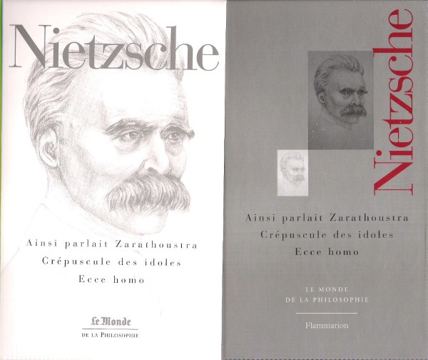 Ainsi Parlait Zarathoustra - Crépuscule Des Idoles - Ecce Homo