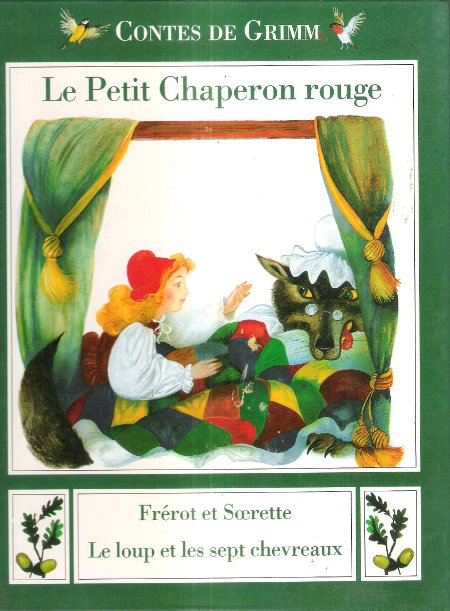 Contes De Grimm : Le Petit Chaperon Rouge - Frérot …