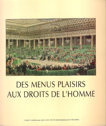 Des Menus Plaisirs aux Droits de L'Homme : La Salle …