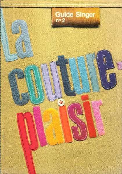 Guide Singer n° 2 : La Couture Plaisir