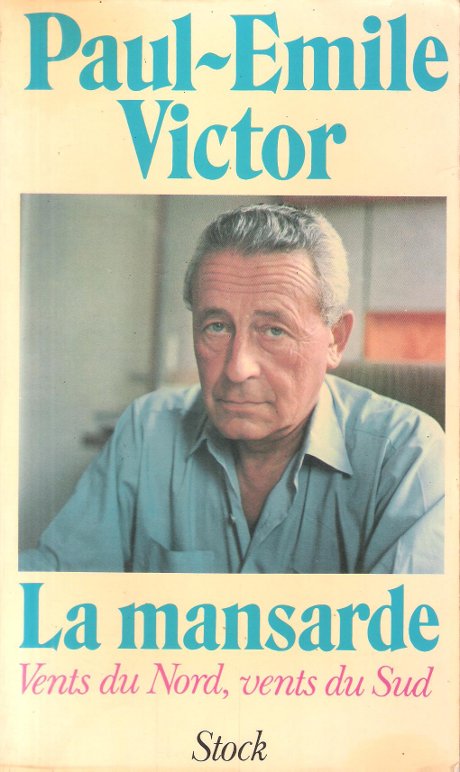 La Mansarde , Vents du Nord , Vents du Sud
