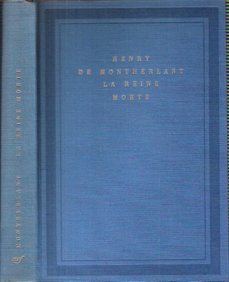 La Reine Morte : Drame en trois actes