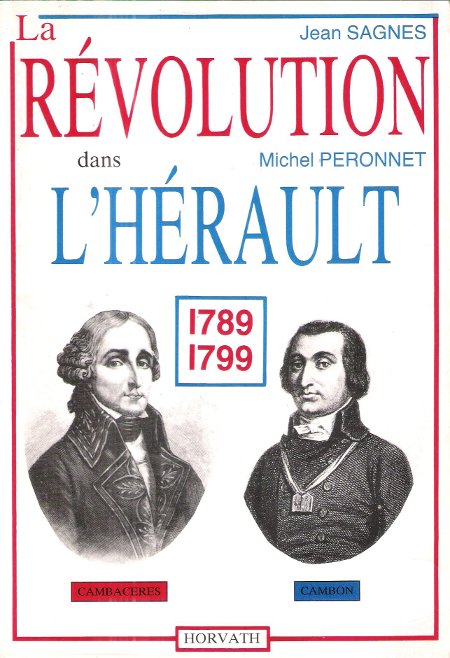 La Révolution dans L'Hérault 1789 1799