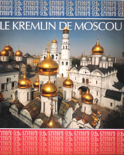 Le Kremlin de Moscou