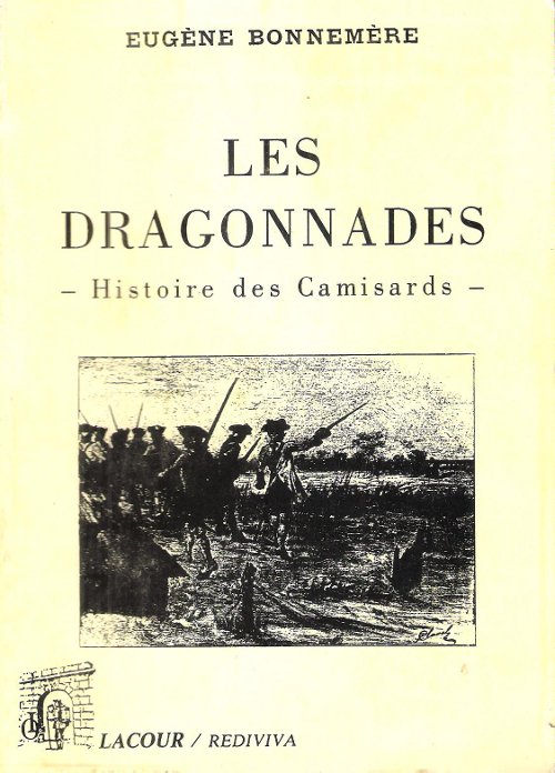 Les Dragonnades - Histoire des Camisards -