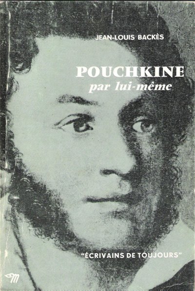 POUCHKINE par Lui-même