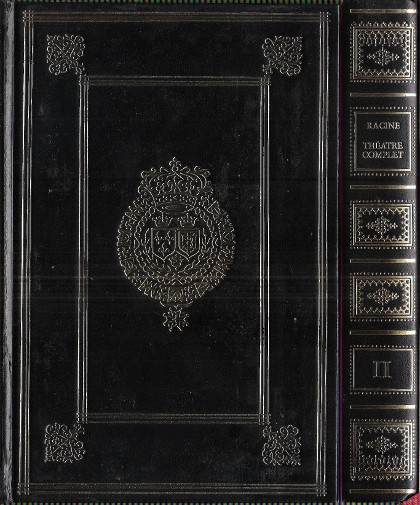 RACINE Théâtre Complet tome I - La Thébaide ou les …