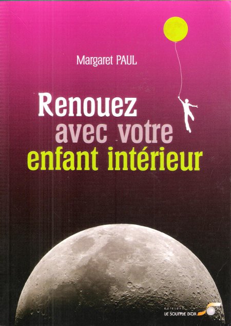 Renouez avec votre enfant intérieur
