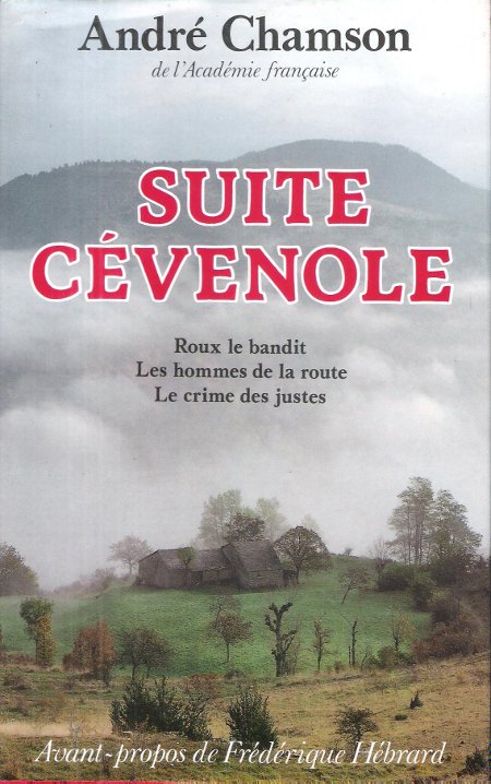 Suite Cévénole : Roux Le Bandit - Les Hommes de …