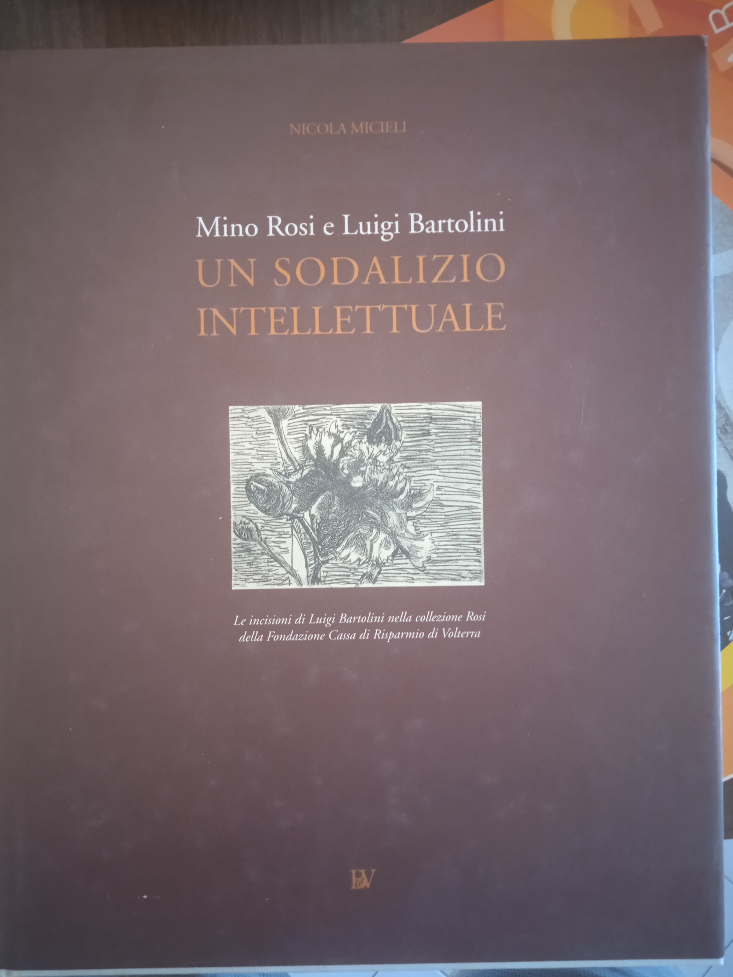 un sodalizio intellettuale mino rosi e luigi bartolini le incisioni …