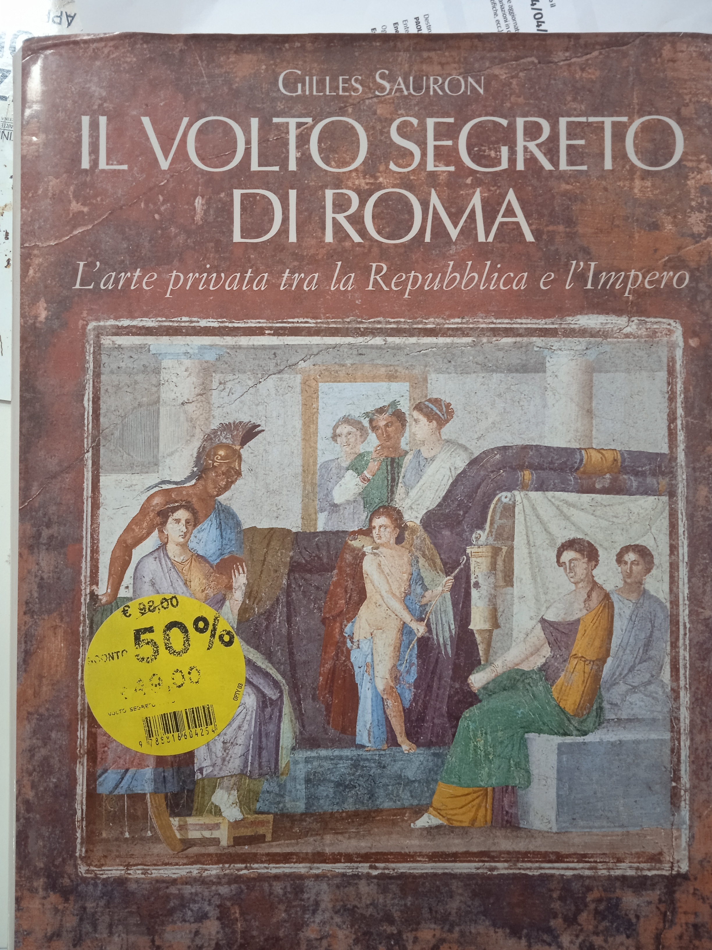 il volto segreto di roma l'arte privata tra la repubblica …