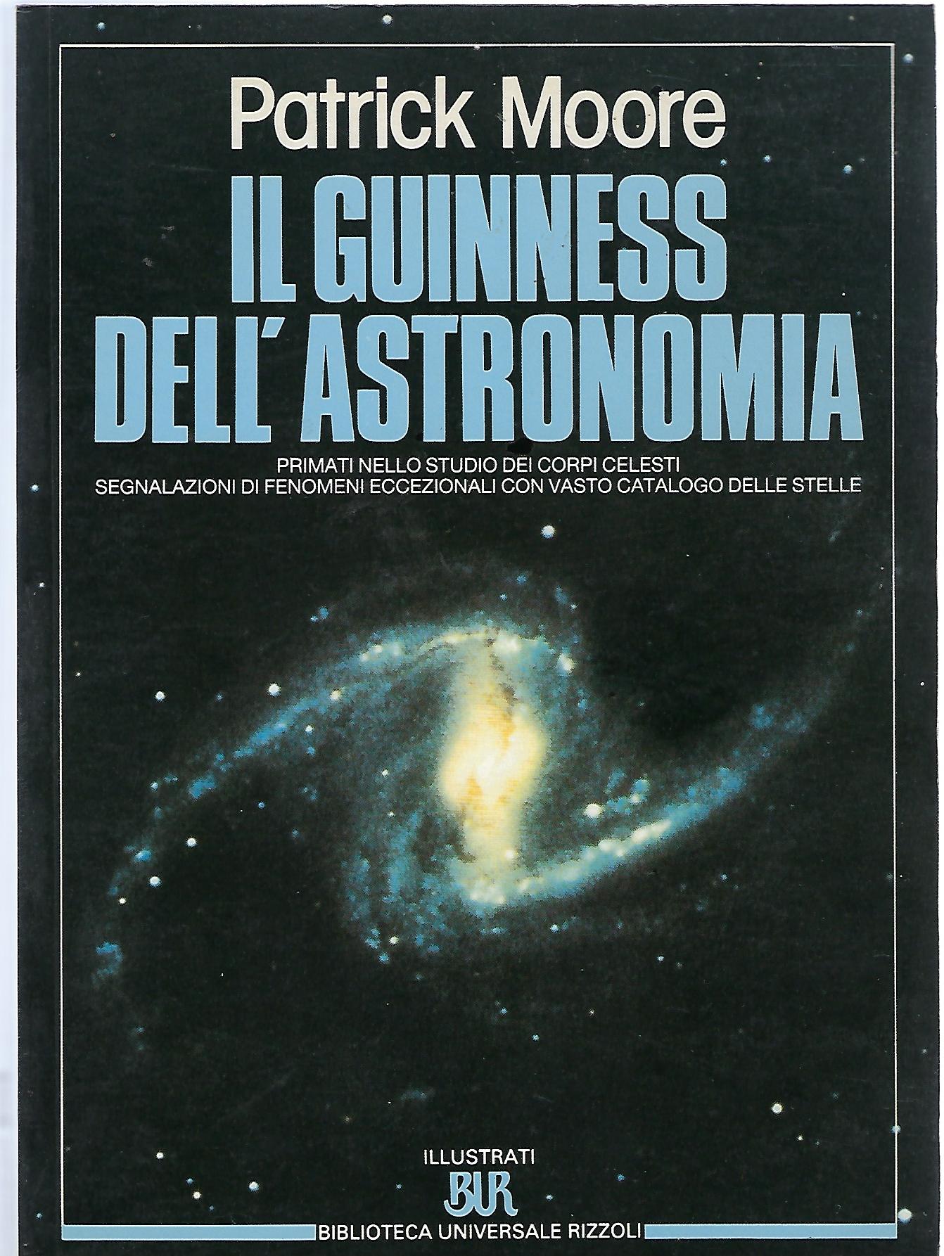 "Il guinness dell'astronomia" "Primati nello studio dei corpi celesti segnalazioni …