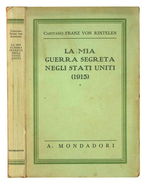 La mia guerra segreta negli Stati Uniti (1915).
