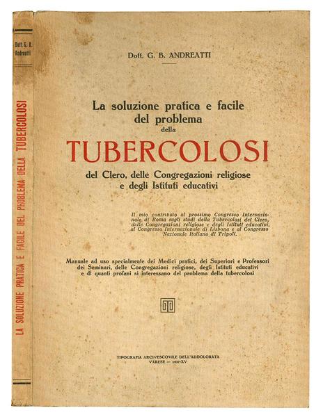 La vittoria definitiva sulla tubercolosi. Estratto: Capitolo decimo. "La facile …