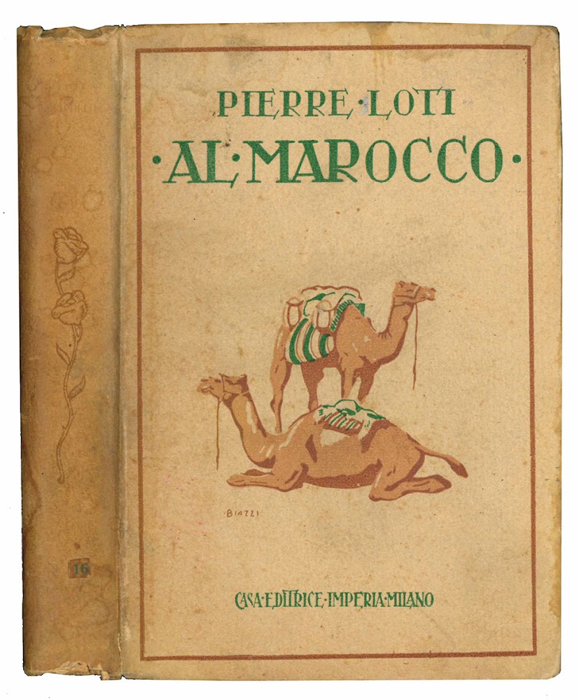 Al Marocco. Viaggi. Traduzione di Lina Roda