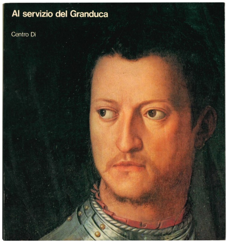 Al servizio del granduca: ricognizione di cento immagini della gente …