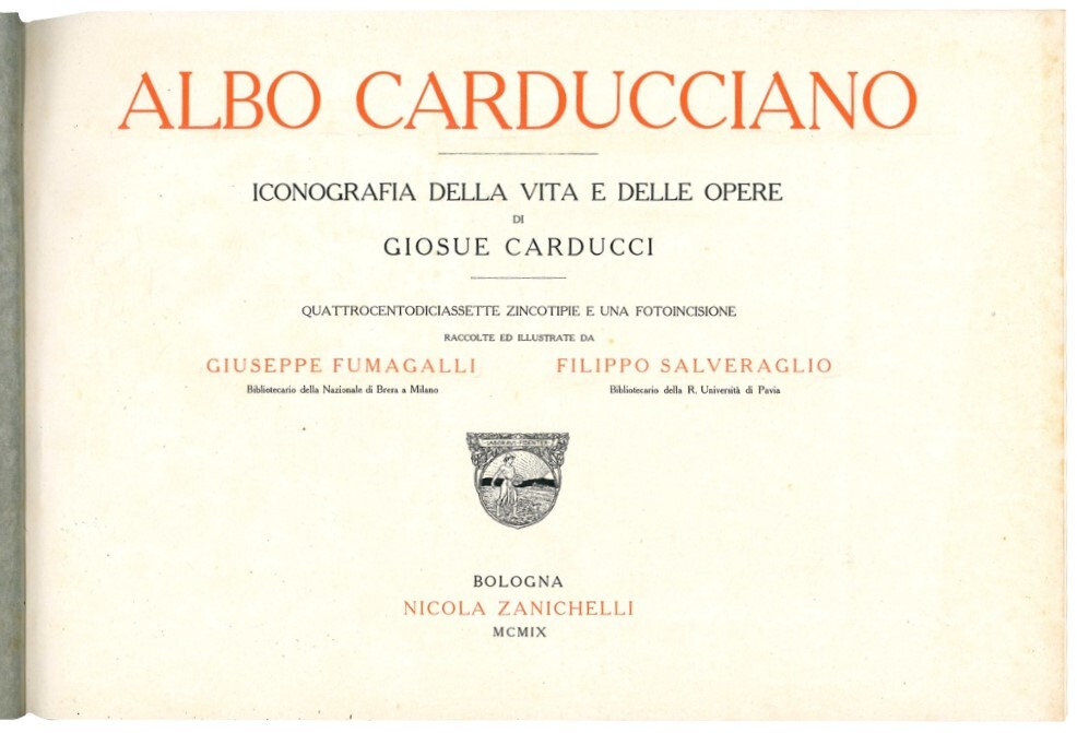 Albo carducciano: iconografia della vita e delle opere di Giosue …