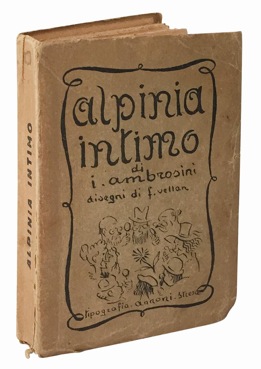 Alpinia intimo di I. Ambrosini disegni di F. Vellan.