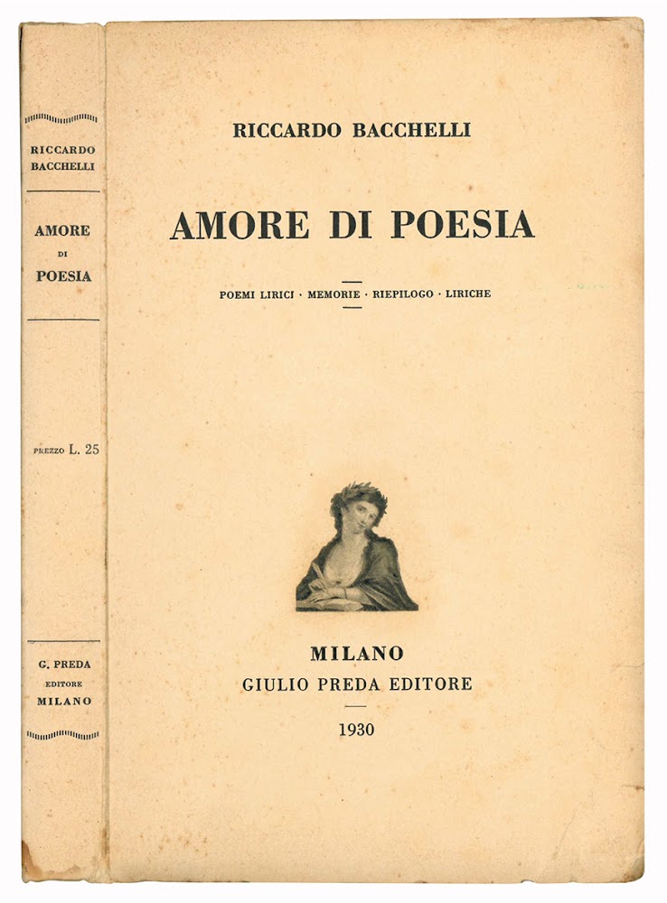 Amore di poesia. Poemi lirici - Memorie - Riepilogo - …