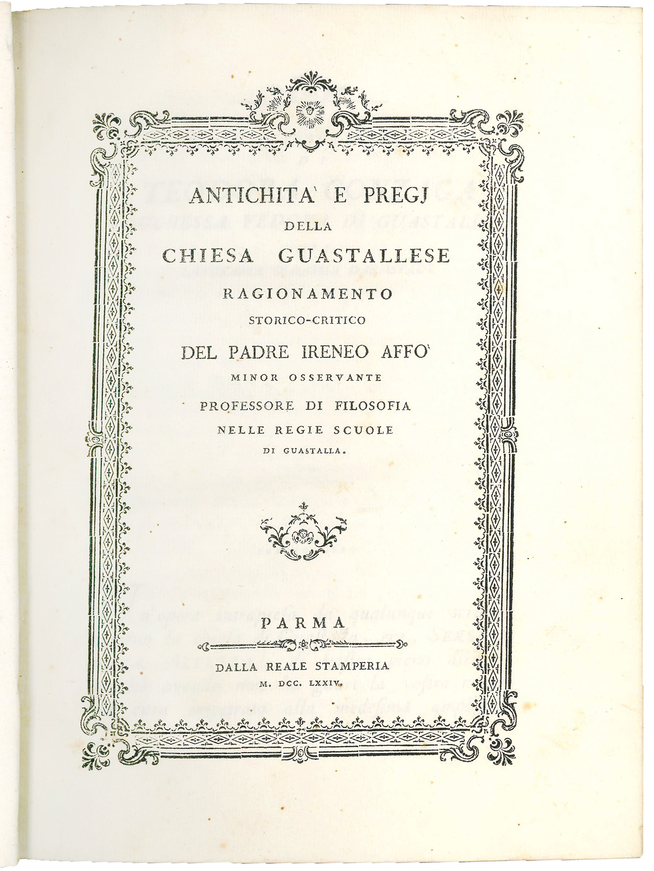 Antichità e pregj della Chiesa Guastallese ragionamento storico-critico del Padre …