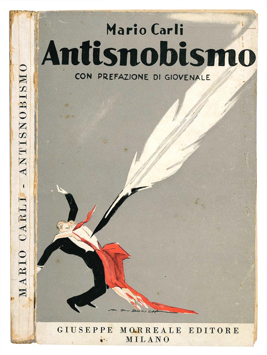 Antisnobismo. Con prefazione di Giovenale e un commento di Paola …