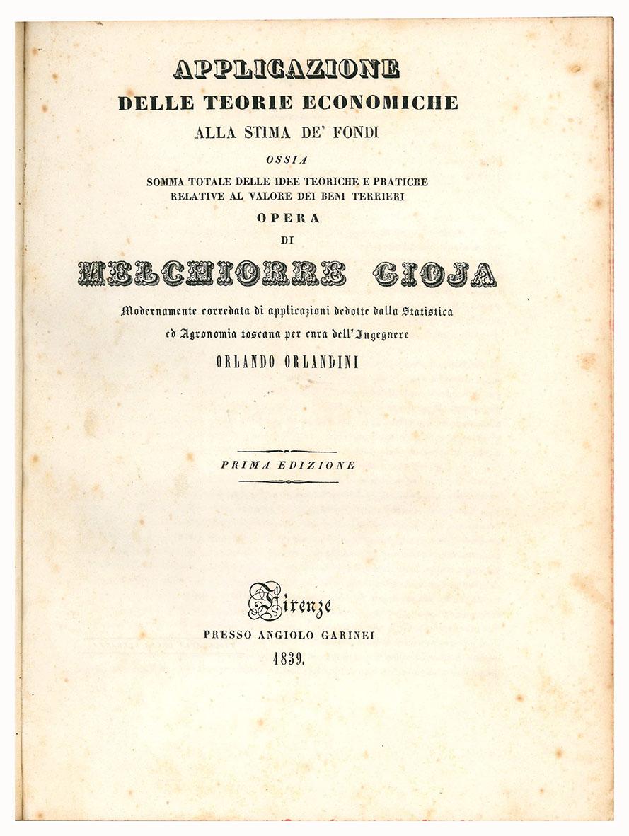 Applicazione delle teorie economiche alla stima de' fondi, ossia Somma …