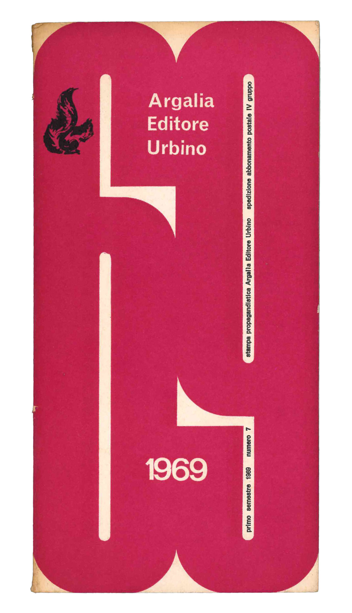 Argalia Editore Urbino. Catalogo generale 1968, '69.