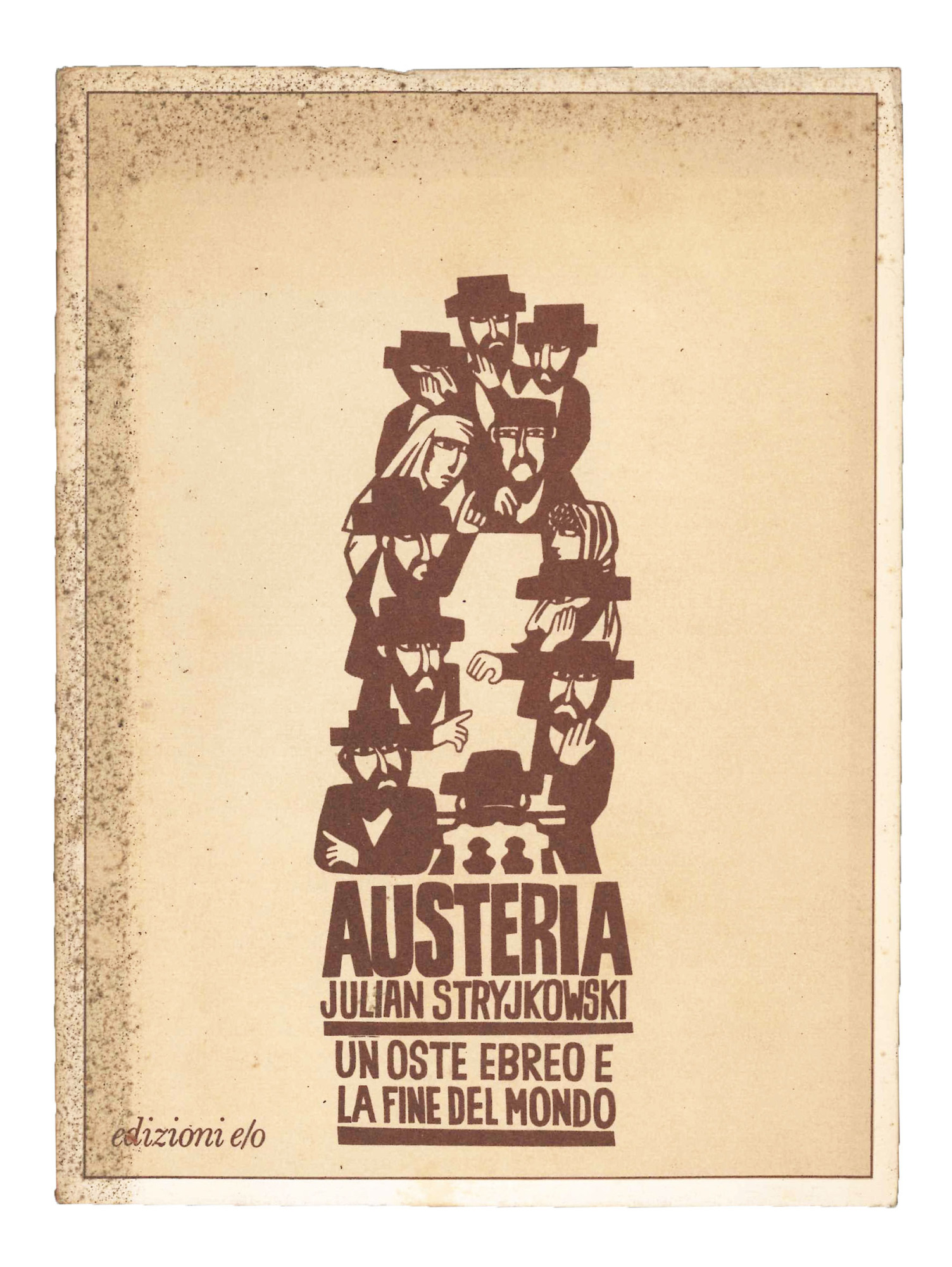 Austeria. Un oste ebreo e la fine del mondo.