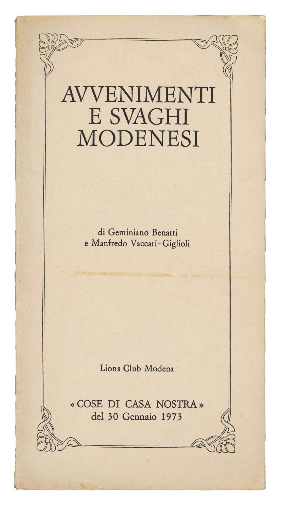 Avvenimenti e svaghi modenesi.