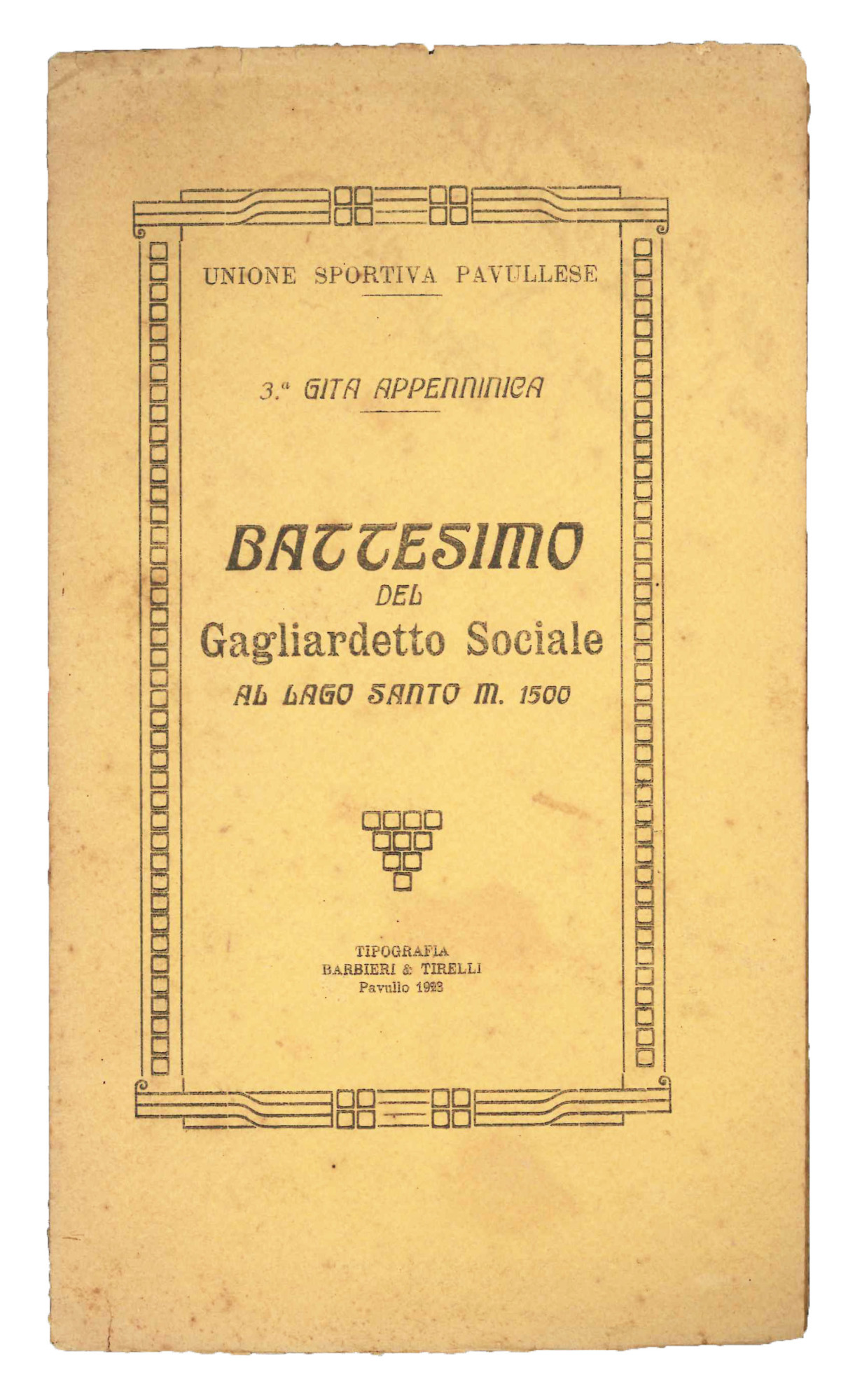 Battesimo del Gagliardetto sociale al lago Santo m. 1500.