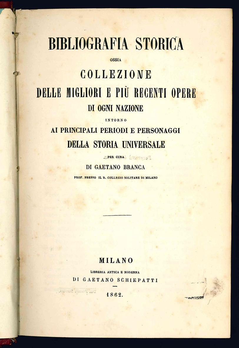 Bibliografia storica ossia collezione delle migliori e più recenti opere …