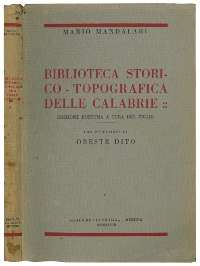 Biblioteca storico-topografica delle calabrie: edizione postuma a cura del figlio.