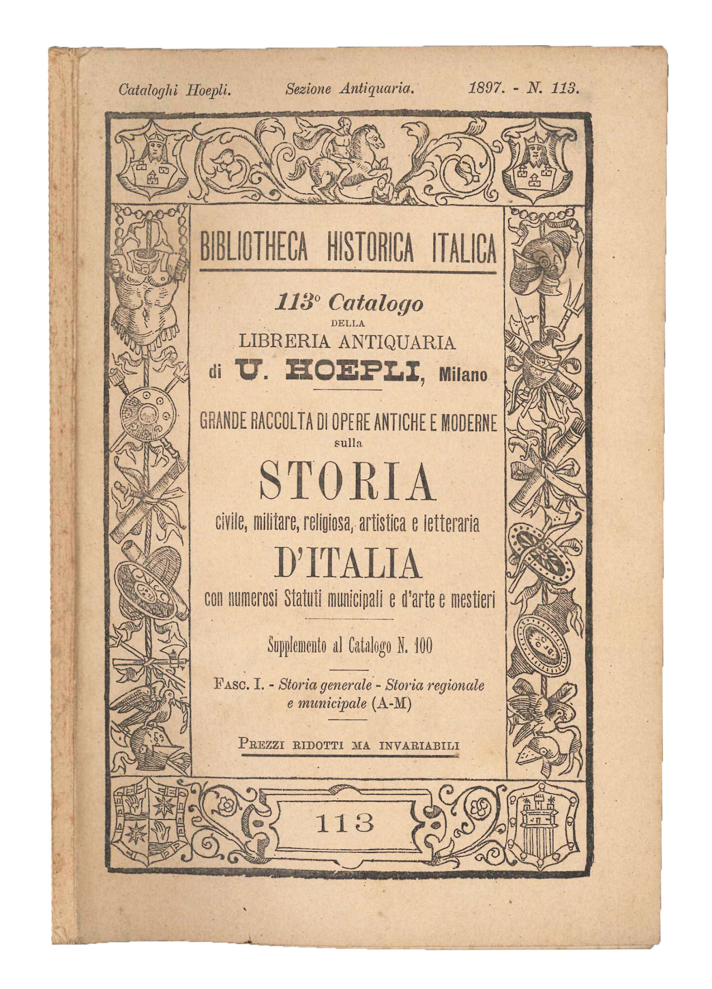 Bibliotheca historica italica. 113o catalogo della Libreria Antiquaria di U. …