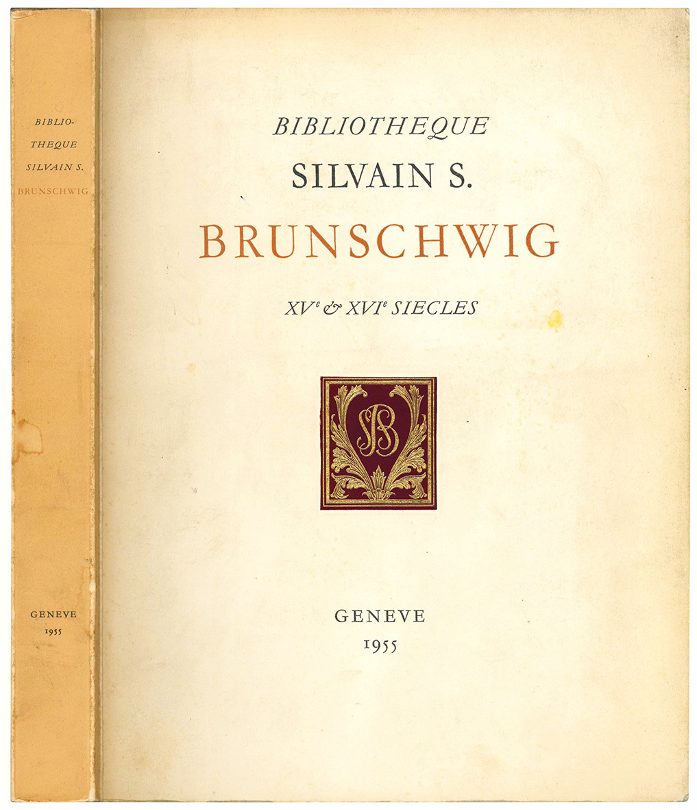Bibliothèque Silvain S. Brunschwig. Incunables et seizieme siècle. Vente aux …