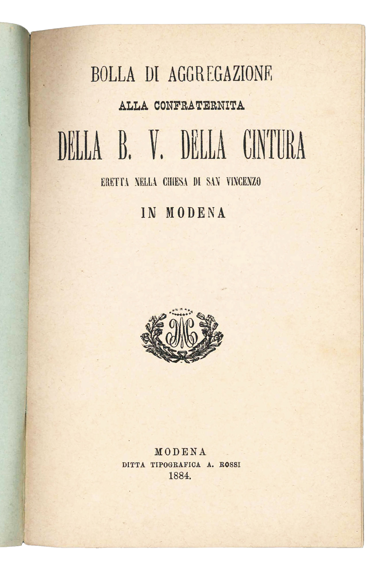 Bolla di aggregazione alla confraternita della B.V. della cintura eretta …