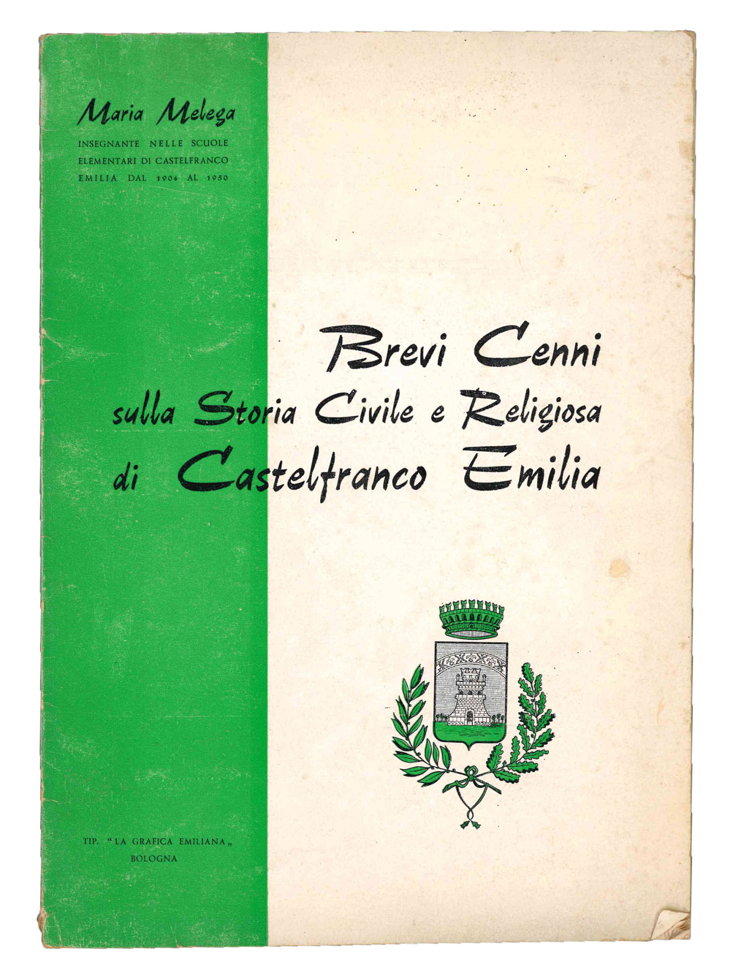Brevi cenni sulla storia civile e religiosa di Castelfranco Emilia.