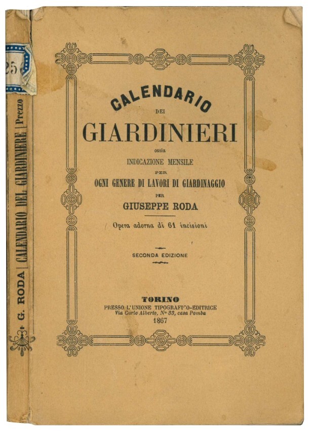 Calendario dei giardinieri ossia indicazione mensile per ogni genere di …