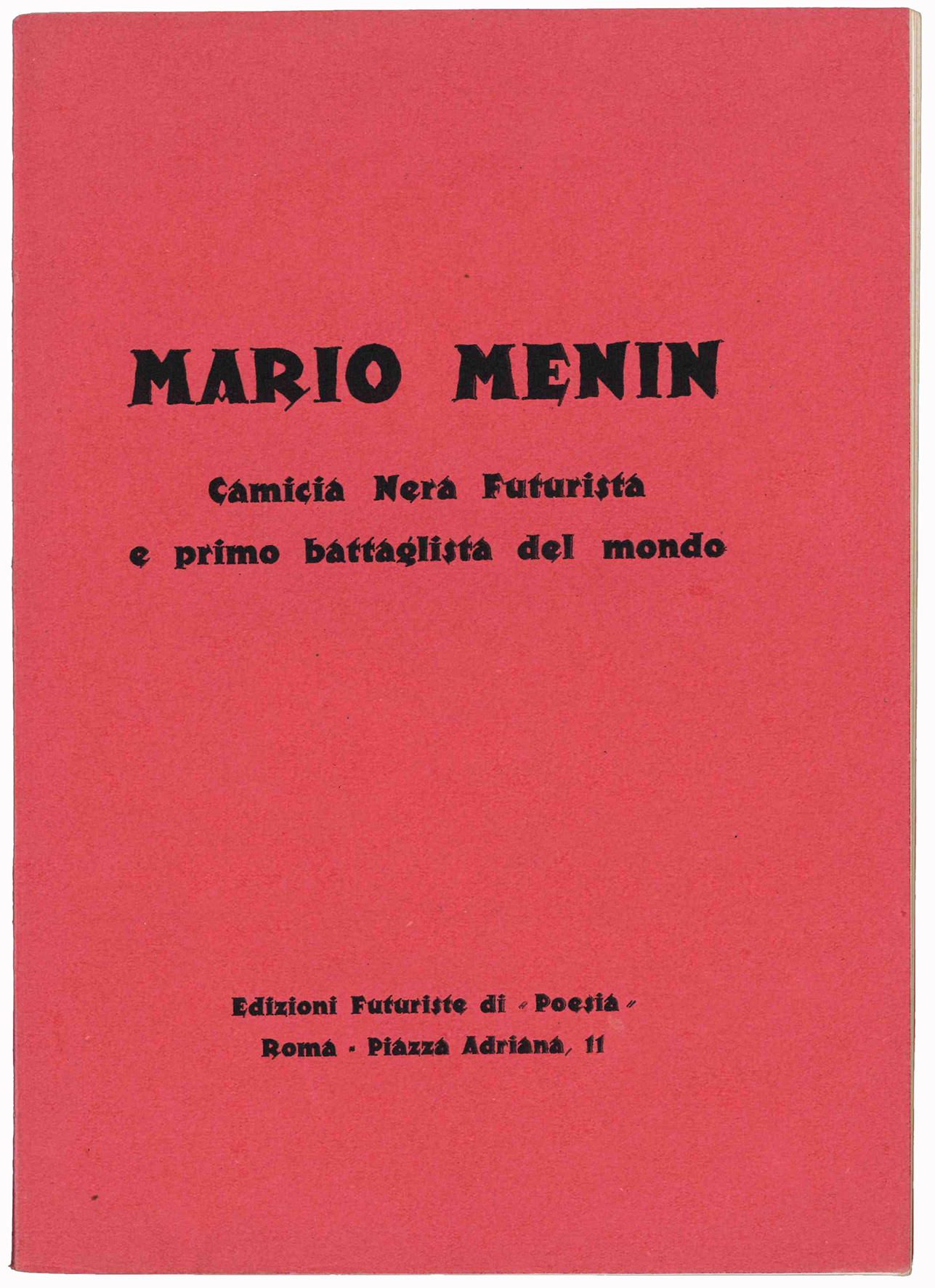 Camicia nera futurista e primo battaglista del mondo