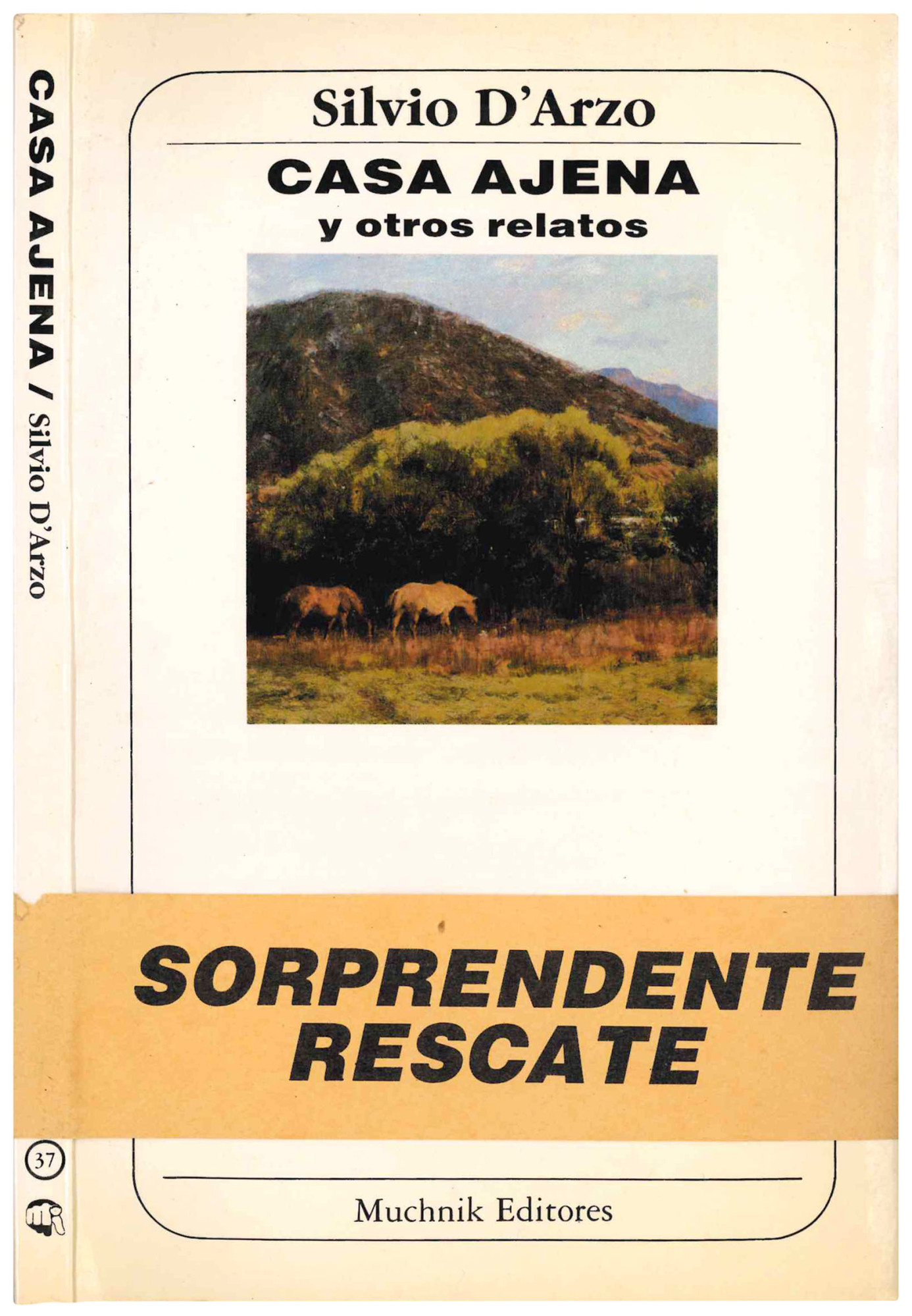 Casa ajena y otros relatos. Traducción del italiano de Francisco …